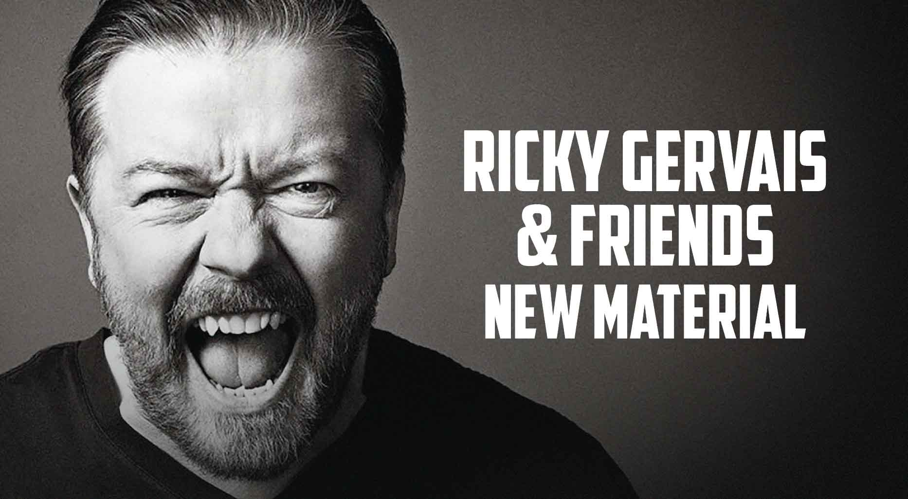 Ricky Gervais & Friends New Material promotional banner